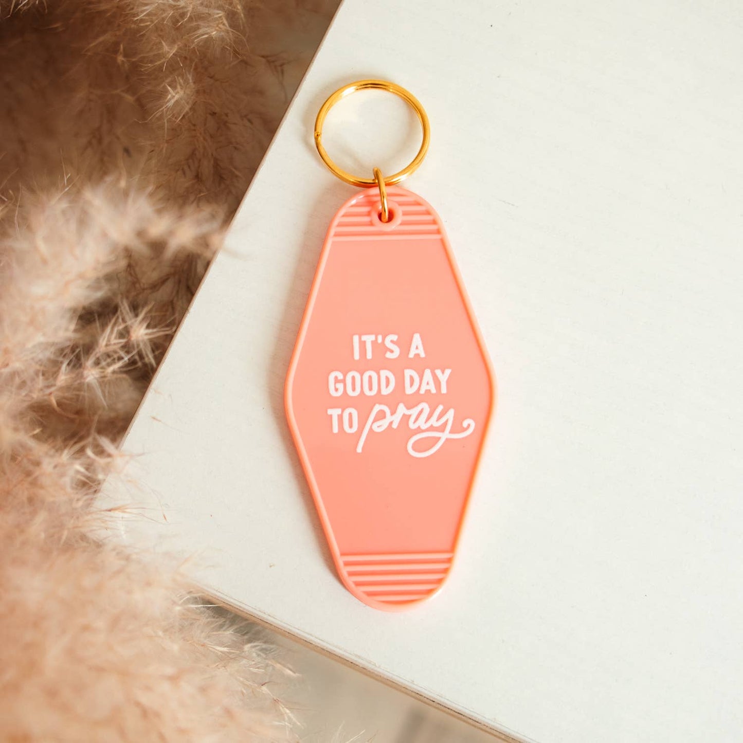 It's a Good Day to Pray Motel Keychain