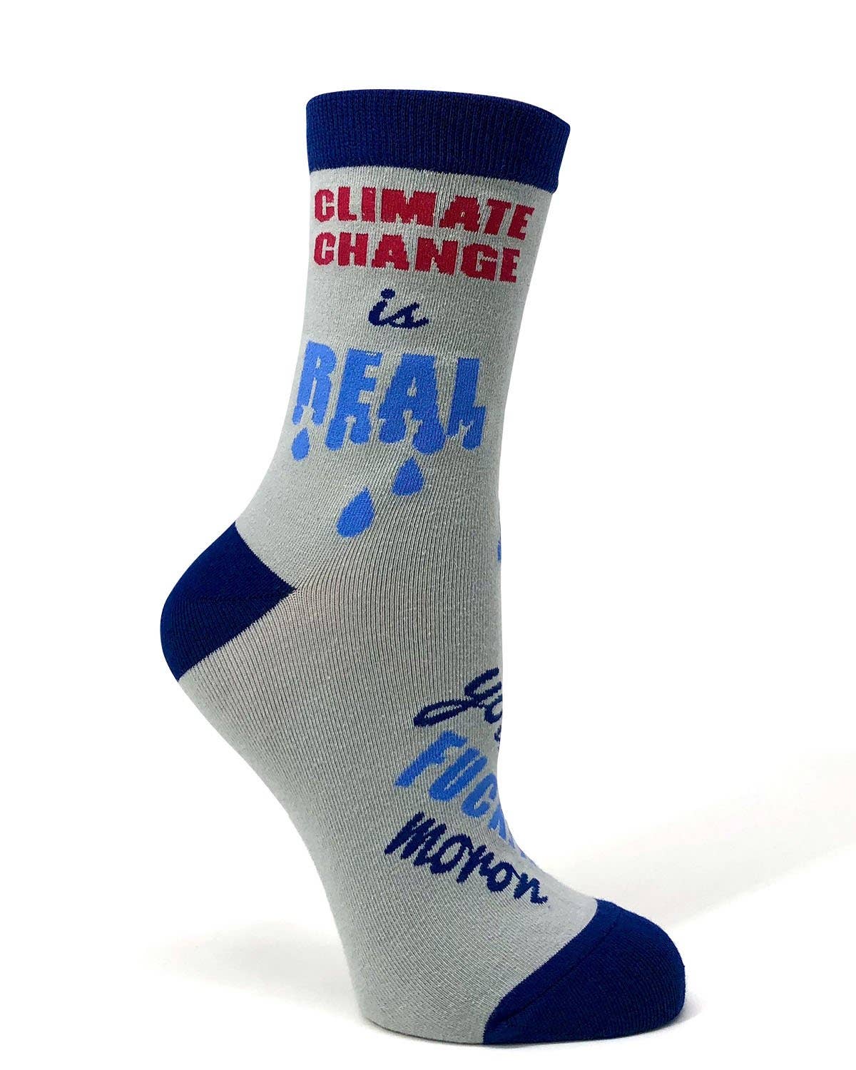 Climate Change is Real You F**kin Moron Ladies' Crew Socks